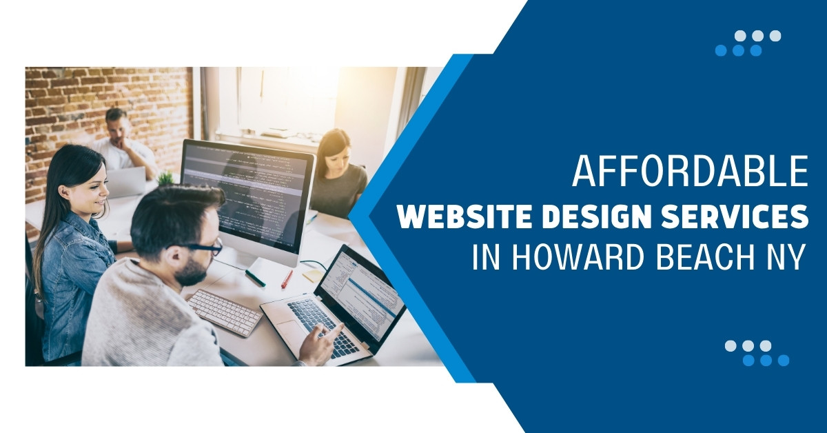 Affordable Website Design Services In Howard Beach NY