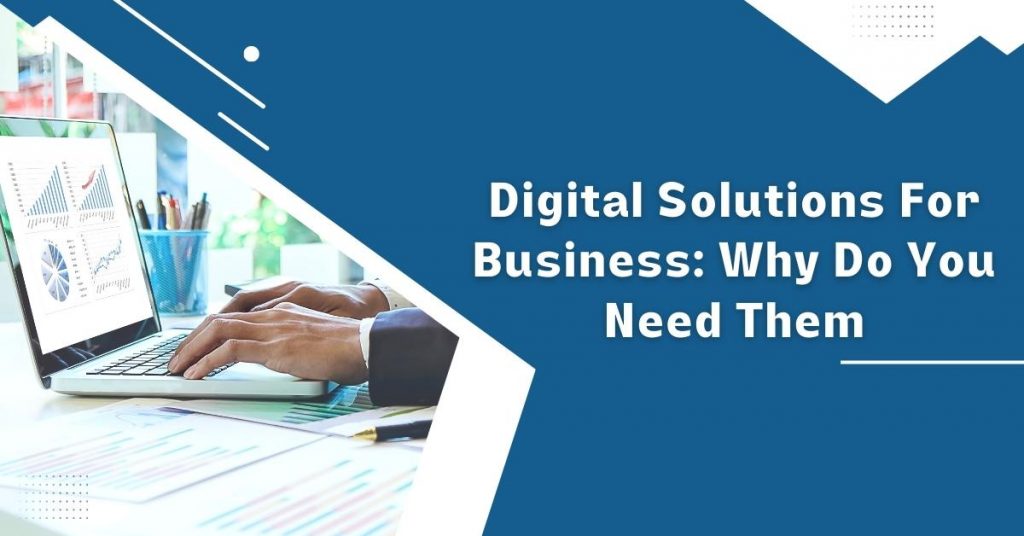 Digital solutions for business