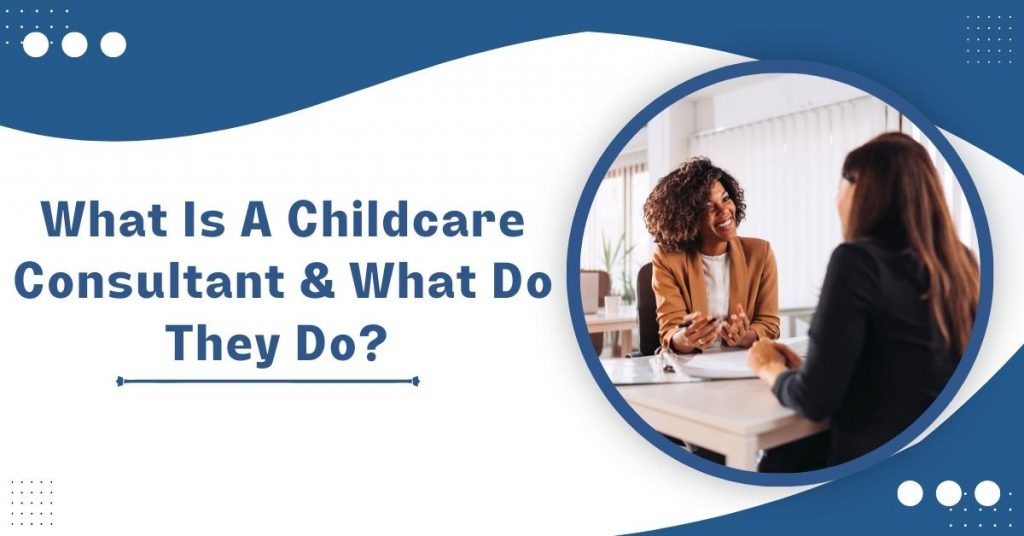 what-does-a-child-care-consultant-do